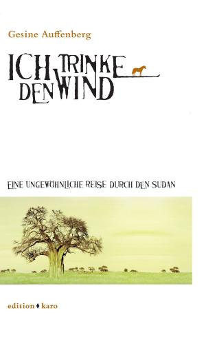 Cover of the book Ich trinke den Wind by Adi Traar