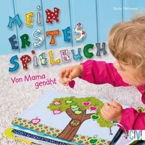 Cover of the book Mein erstes Spielbuch by Gerlinde Auenhammer, Marion Dawidowski, Angelika Kipp