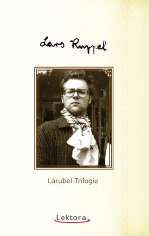 Book cover of Larubel-Trilogie
