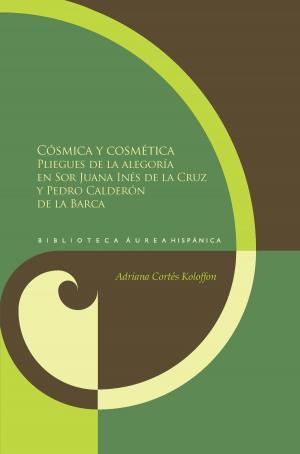 Cover of the book Cósmica y cosmética by José de Cañizares