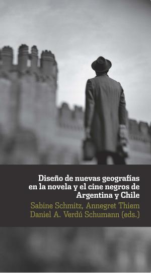 Cover of the book Diseño de nuevas geografías en la novela y el cine negro de Argentina y Chile by Ken Doyle