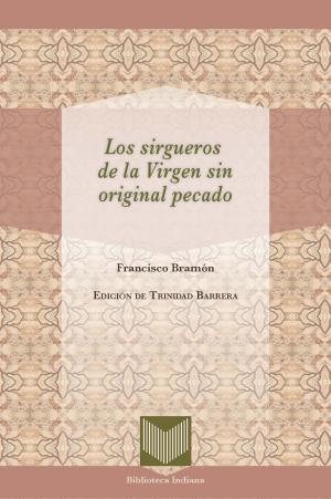 bigCover of the book Los sirgueros de la Virgen sin original pecado by 