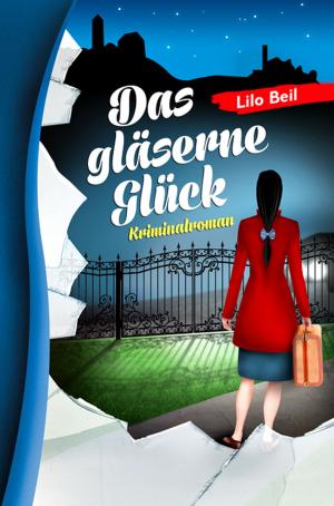 Cover of the book Das gläserne Glück by Madeleine Giese