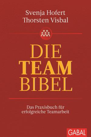 Cover of the book Die Teambibel by Lothar Seiwert