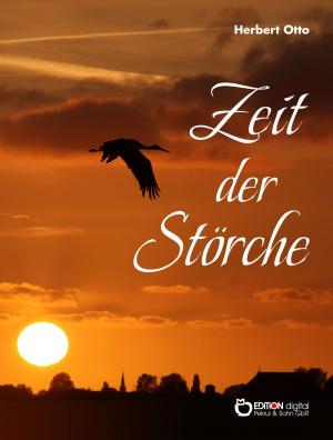 Cover of the book Zeit der Störche by Hildegard Schumacher, Siegfried Schumacher