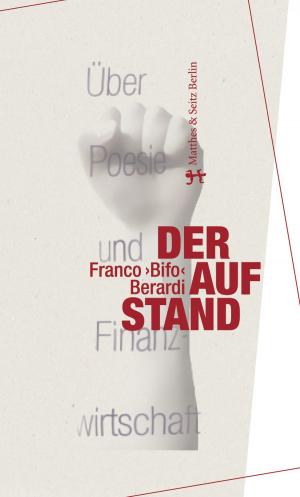 Cover of the book Der Aufstand by Michael Schindhelm