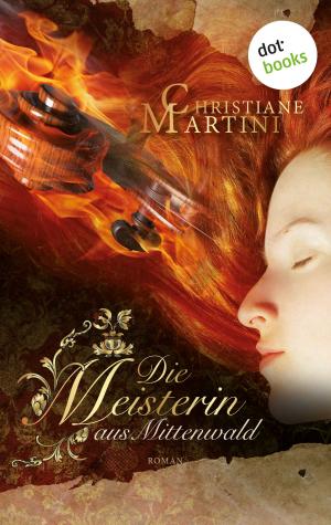 Cover of the book Die Meisterin aus Mittenwald by Annegrit Arens