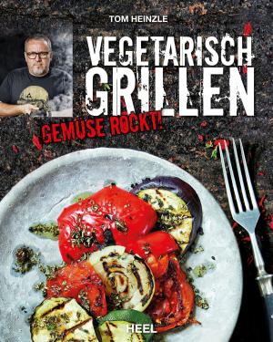 Cover of the book Vegetarisch grillen by Rudolf Jaeger