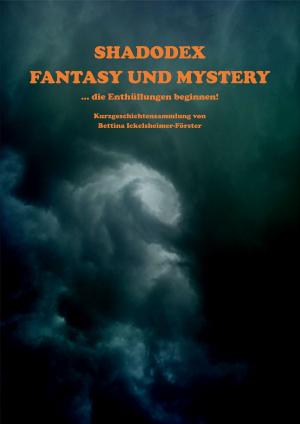 Cover of the book Shadodex - Fantasy und Mystery by Monika Grasl