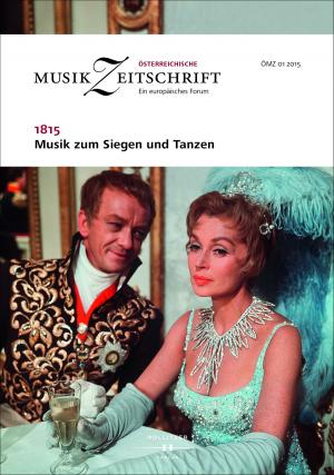 Cover of the book 1815 - Musik zum Siegen und Tanzen by Beatrice Paolozzi Strozzi, H. E. Weidinger, Stefania Gitto, Ottaviano Tenerani, Matthias J. Pernerstorfer, Kuno Trientbacher