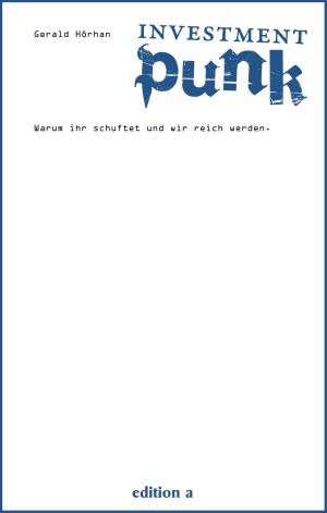 Cover of the book Investment Punk by Gregor Henckel Donnersmarck