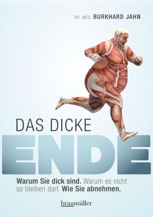 Cover of the book Das dicke Ende by Bernie Rieder