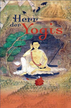 Cover of the book Milarepa - Herr der Yogis by advait pradhan