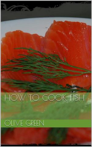 Cover of the book How to cook fish by Mr. Food Test Kitchen