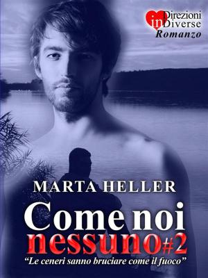 Book cover of Come noi nessuno#2