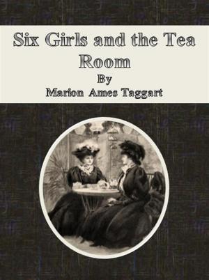 bigCover of the book Six Girls and the Tea Room by 