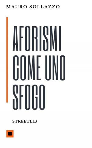 Book cover of Aforismi come uno sfogo