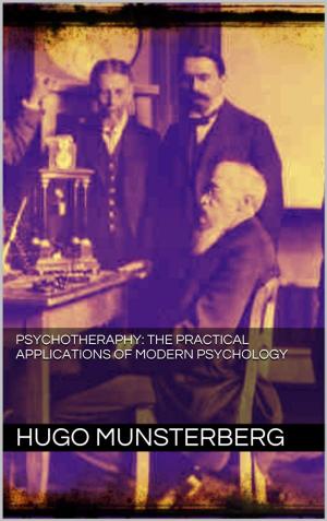 Cover of the book PSYCHOTHERAPY: the practical applications of modern psychology by Hermann Ebbinghaus, Hard Head Publications