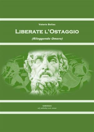 Book cover of Liberate l'Ostaggio