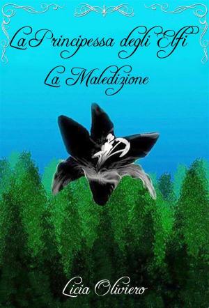 Cover of the book La Principessa degli Elfi - La Maledizione by Shane Jiraiya Cummings