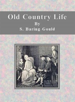 bigCover of the book Old Country Life by 