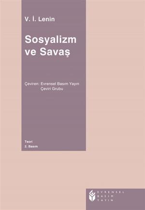 Cover of the book Sosyalizm ve Savaş by 