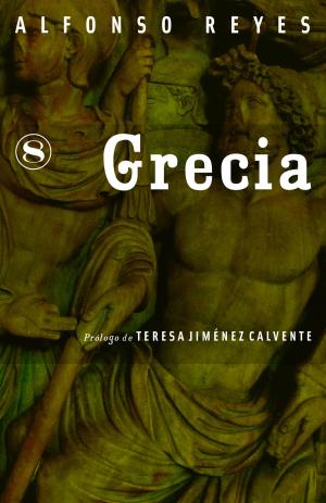 Cover of the book Grecia by Alfonso Reyes