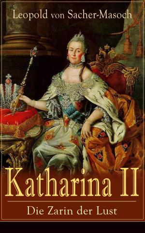 Cover of the book Katharina II: Die Zarin der Lust by Jane Austen
