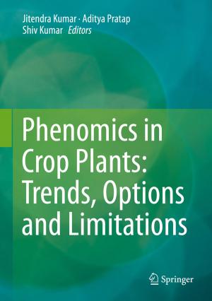 Cover of the book Phenomics in Crop Plants: Trends, Options and Limitations by Masoud Saravi, Martin Hermann