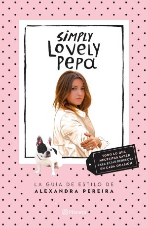 Cover of the book Simply Lovely Pepa by Cristina Prada, Tiaré Pearl