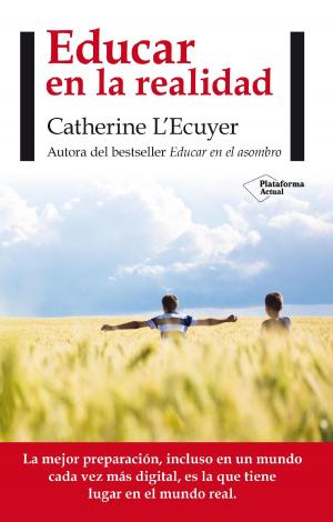 Cover of the book Educar en la realidad by Theodore Zeldin