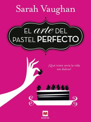 Book cover of El arte del pastel perfecto
