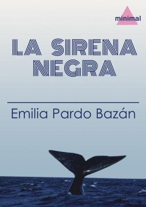 Cover of the book La sirena negra by Vicente Blasco Ibáñez