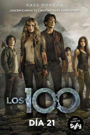 Cover of the book Día 21 (Los 100 2) by Will Donaldson