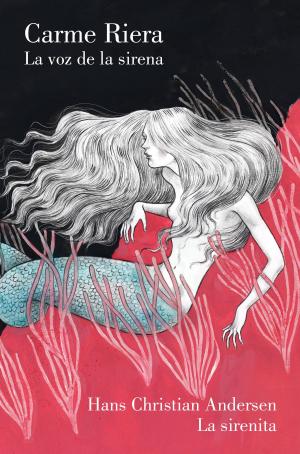 Cover of the book La voz de la sirena by Rodrigo Blanco Calderón