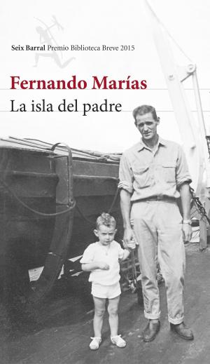 Cover of the book La isla del padre by Noelia Amarillo