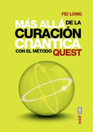 Cover of the book Más allá de la curación cuántica. Con el metodo Quest by Antonio Piñero
