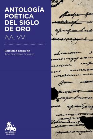 Cover of the book Antología poética del Siglo de Oro by Patricia Hervías