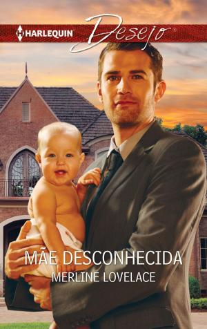 Cover of the book Mãe desconhecida by Betty Neels