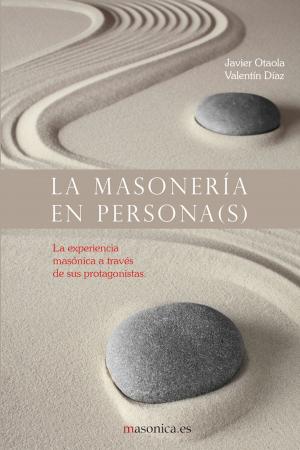 Cover of the book La masonería en persona(s) by Anselmo Vega Junquera