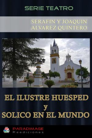 Cover of the book El Ilustre Huesped - Solico en el Mundo by Herbert George Wells