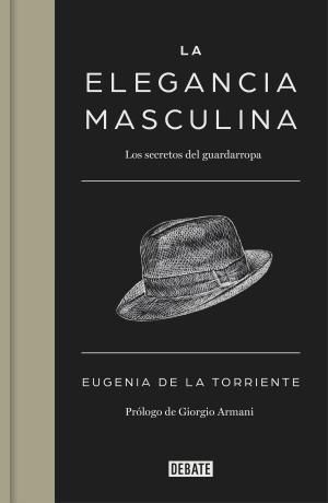 Cover of the book La elegancia masculina by Begoña Oro, Marisa Morea