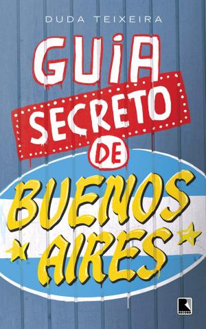 Cover of the book Guia secreto de Buenos Aires by Edney Silvestre