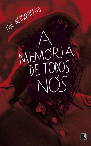 Cover of the book A memória de todos nós by Ian Mecler