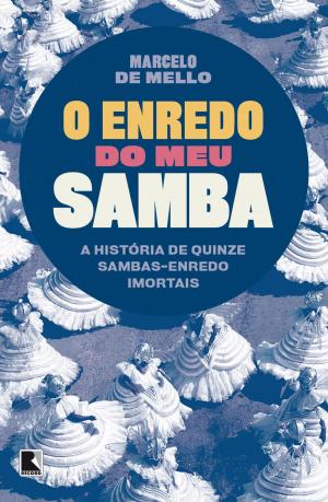 Cover of the book O enredo do meu samba by Marcelo Carneiro da Cunha