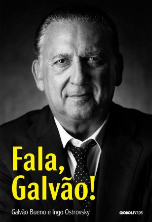Cover of the book Fala, Galvão! by Yabu, Fábio
