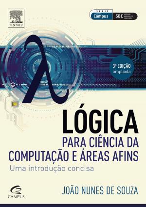 bigCover of the book Lógica para Ciência da Computação by 