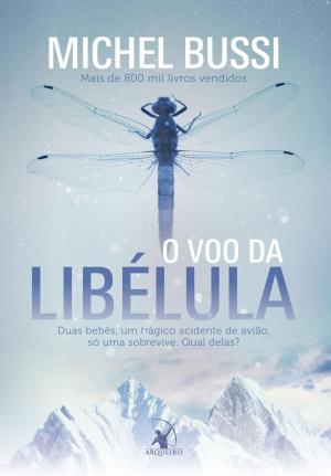 Cover of the book O voo da libélula by Sylvain Reynard