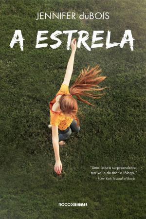 Cover of the book A estrela by Angélica Lopes