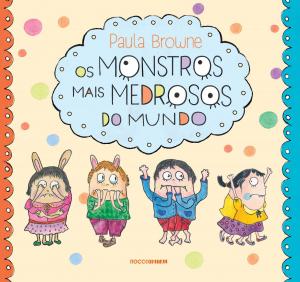 Cover of the book Os monstros mais medrosos do mundo by Publishers Lunch